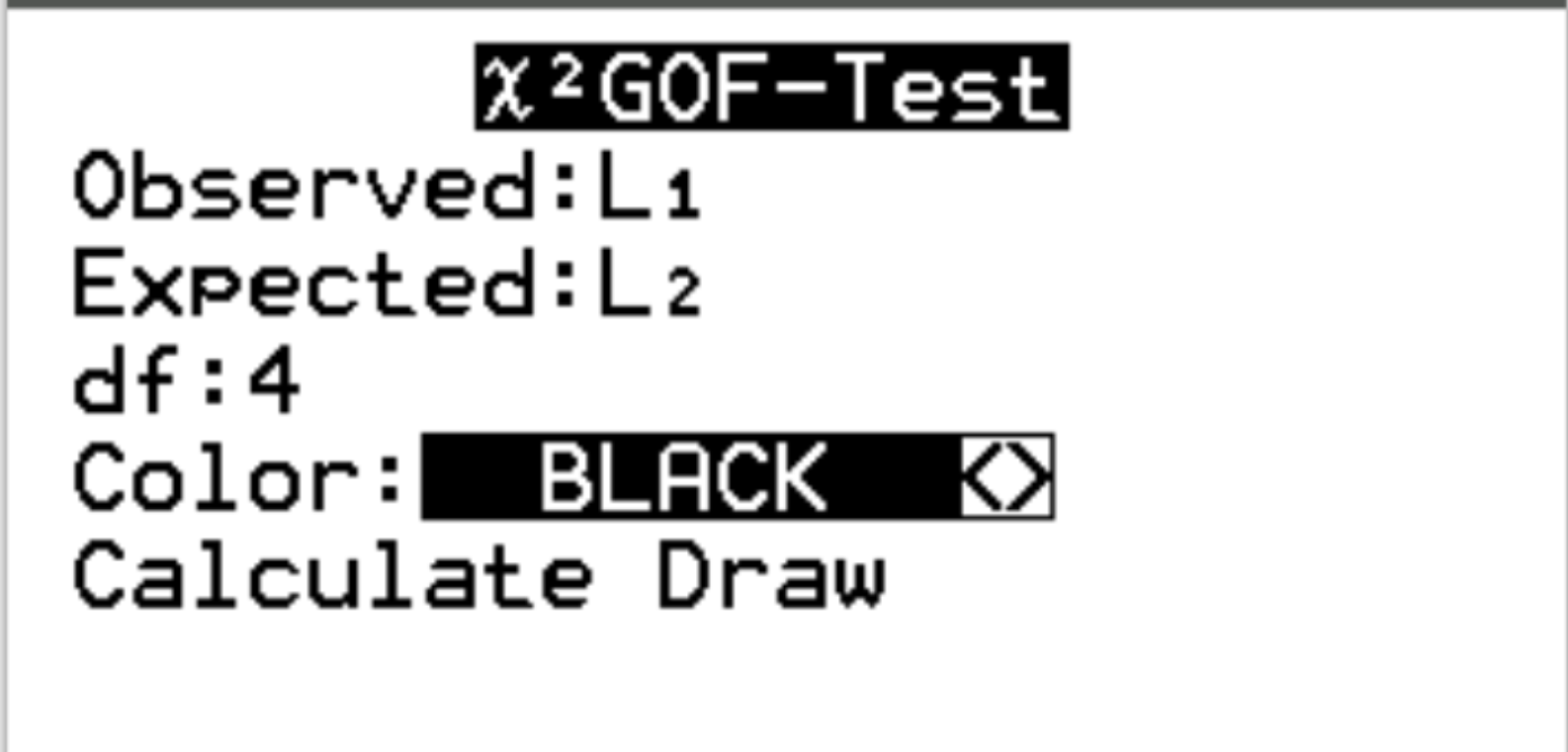 Chi-square goodness of fit test on a TI-84 calculator